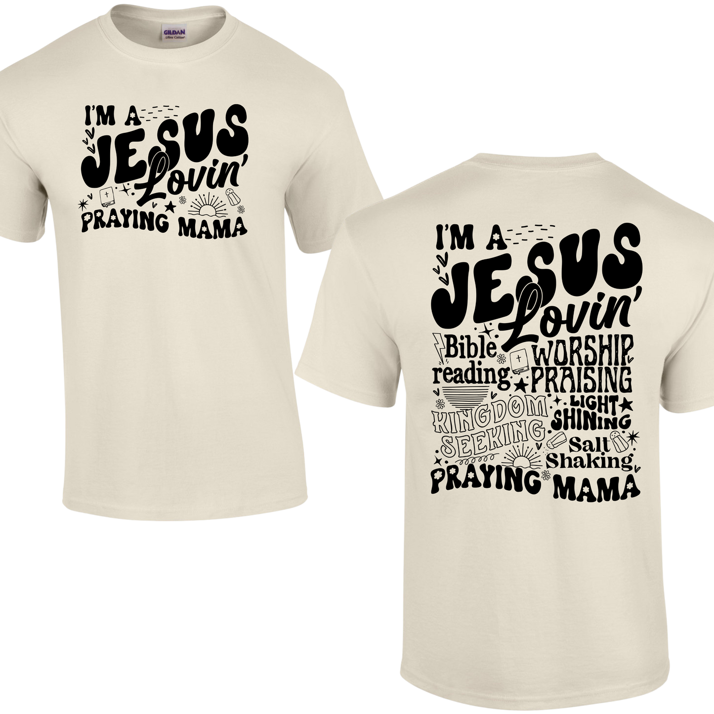 Jesus Lovin Mama