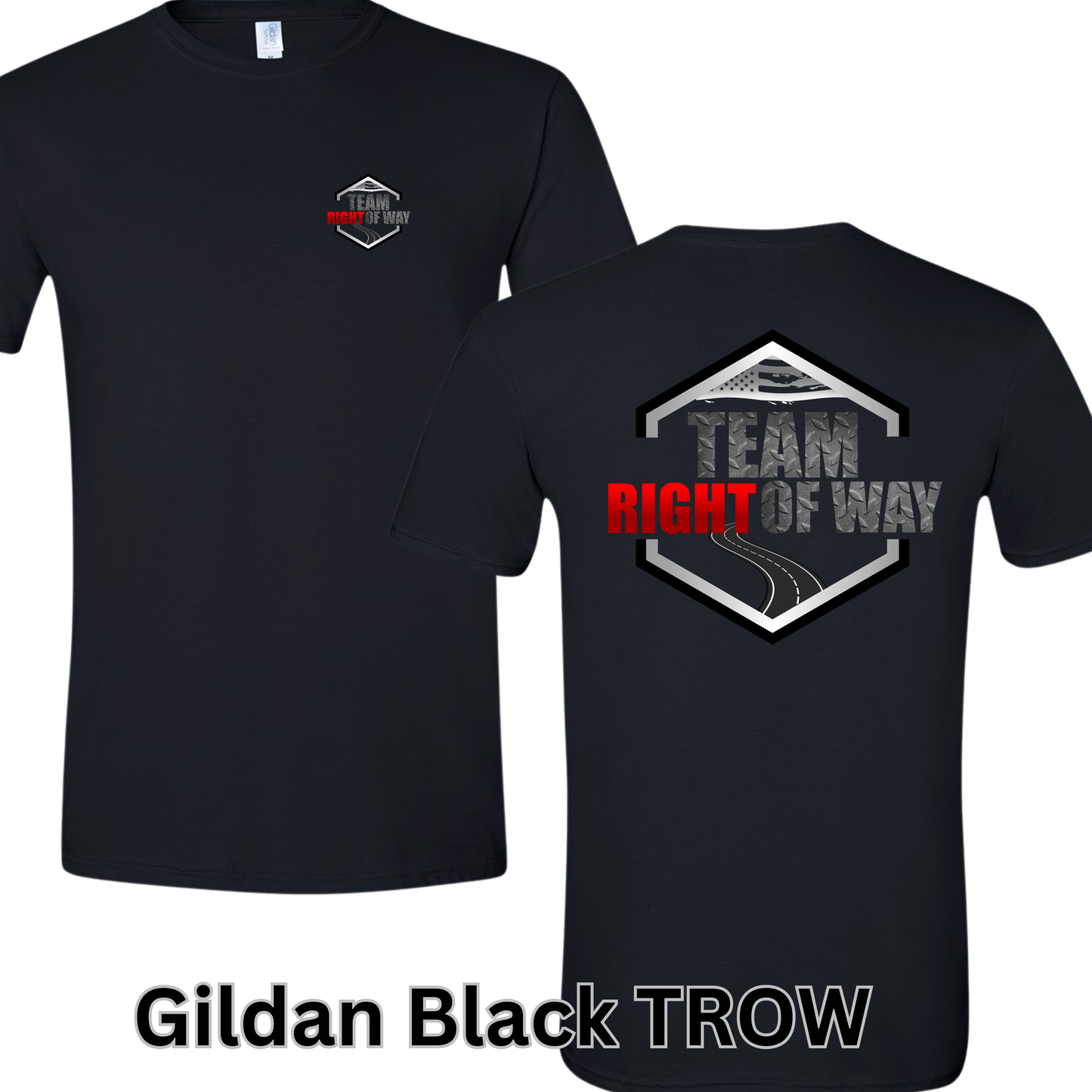 Team Right Of Way (Gildan)