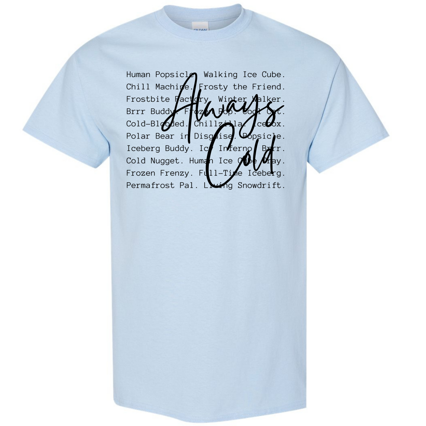 Always cold Typography