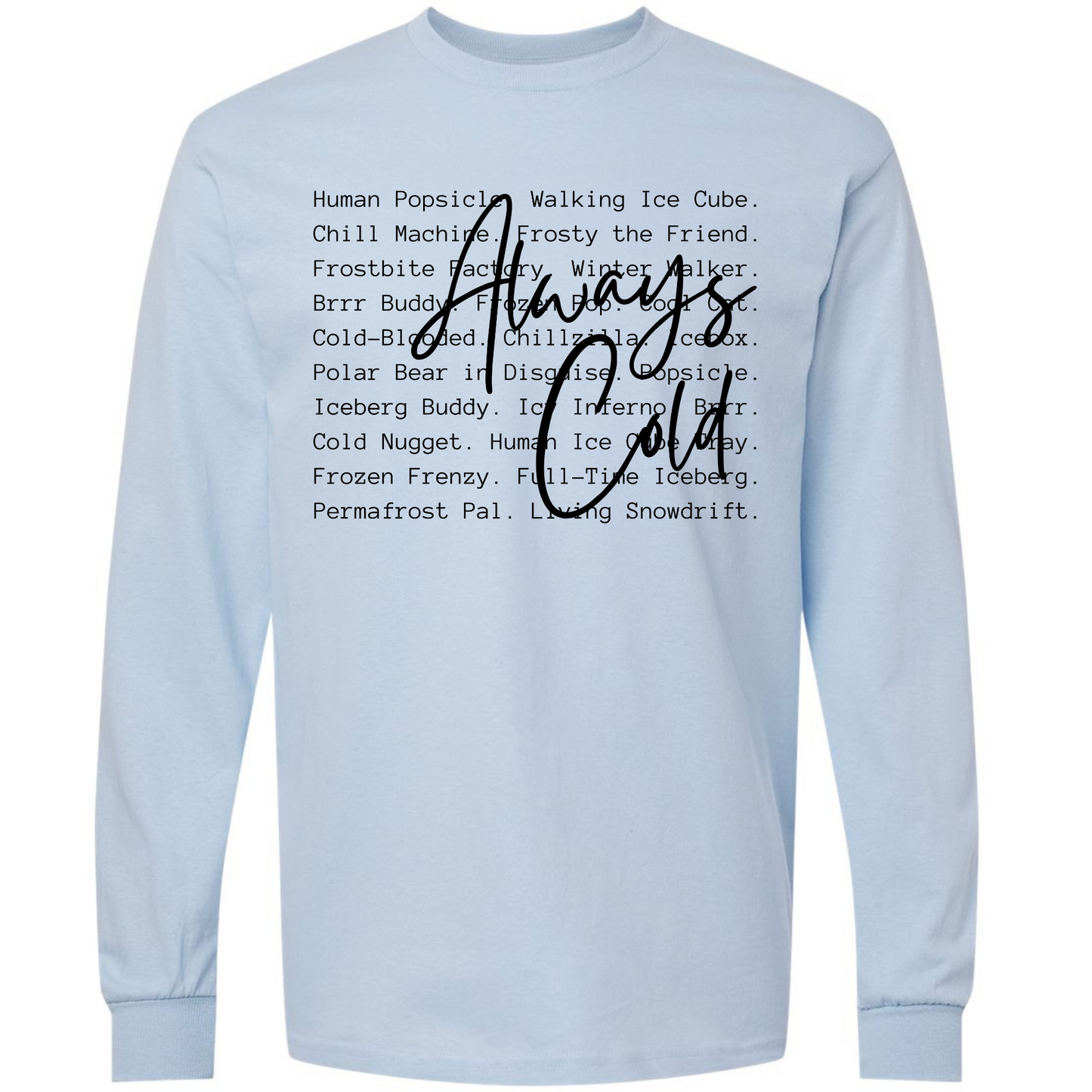 Always cold Typography