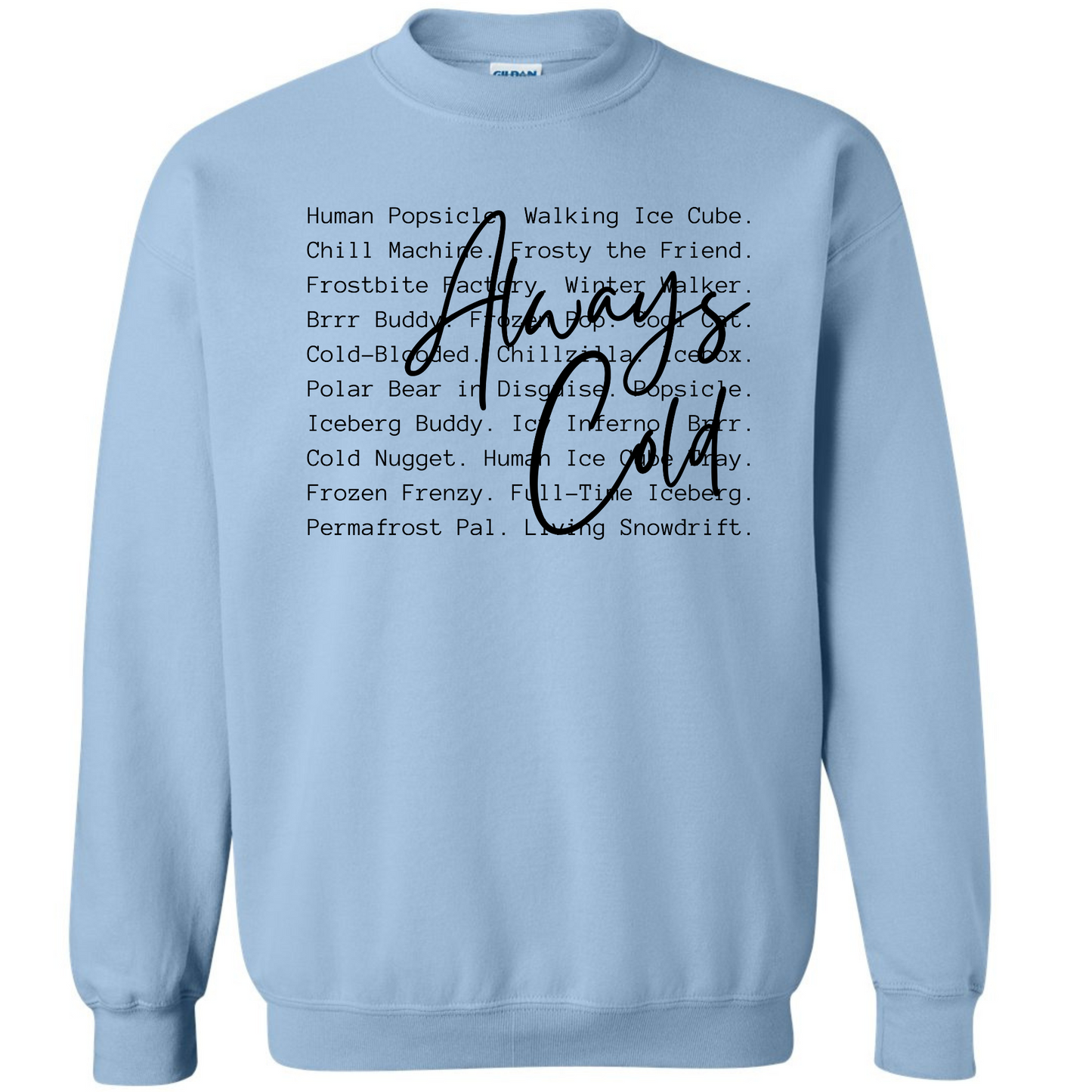 Always cold Typography