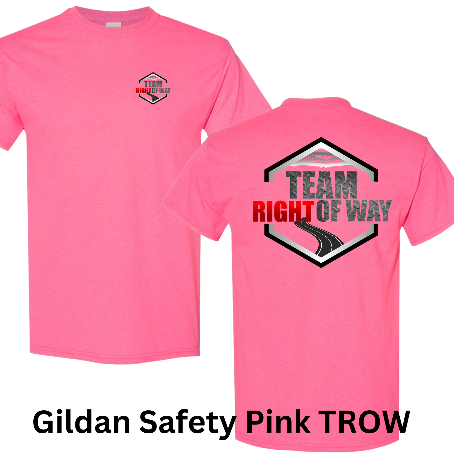 Team Right Of Way (Gildan)