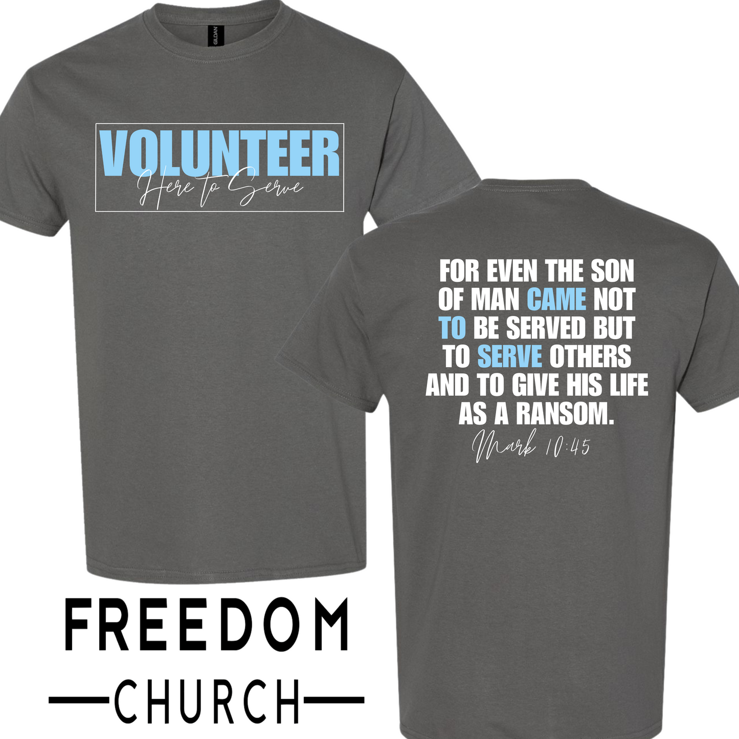 Freedom Church Volunteer Shirt